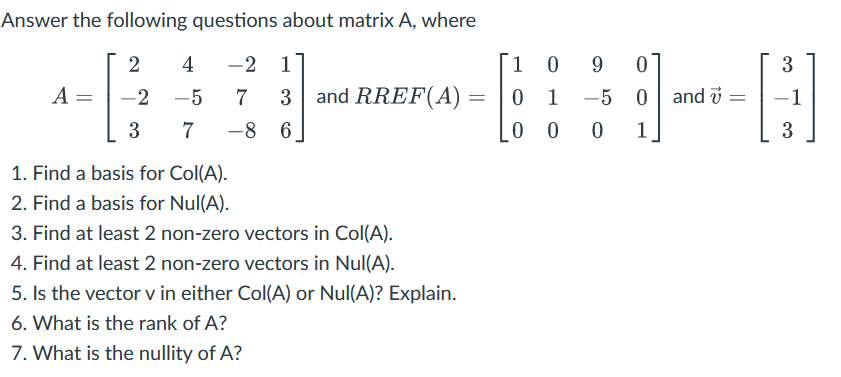 Solved Answer the following questions about matrix A, where | Chegg.com