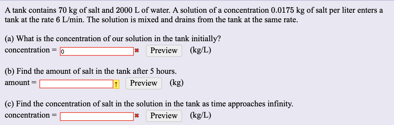 Solved A Tank Contains 70 Kg Of Salt And 2000 L Of Water. A | Chegg.com