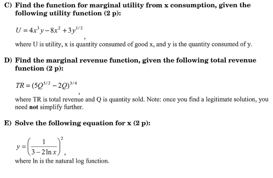 Solved C) Find the function for marginal utility from x | Chegg.com