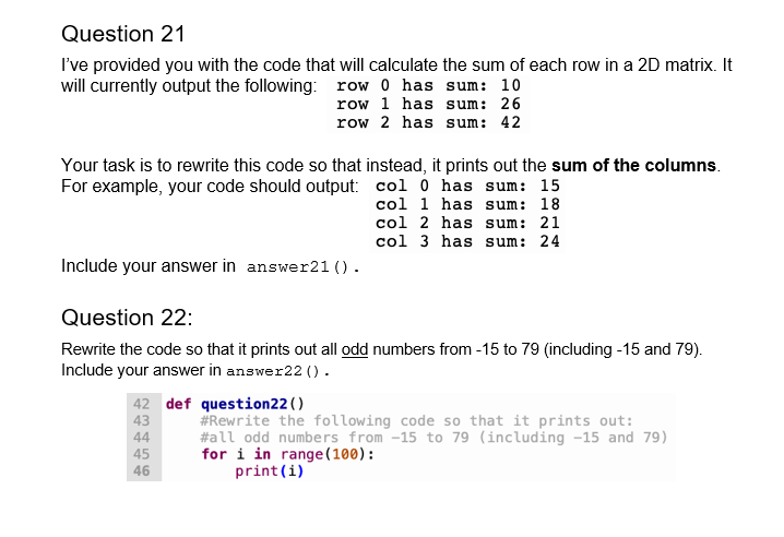 Solved Question 21 I've provided you with the code that will | Chegg.com