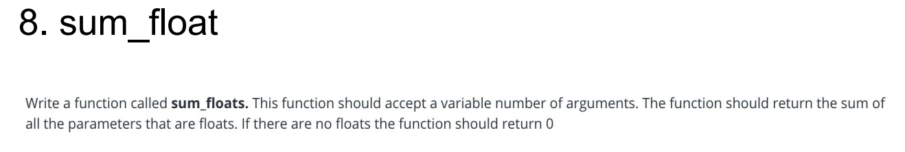 Solved 8. sum_float Write a function called sum_floats. This | Chegg.com
