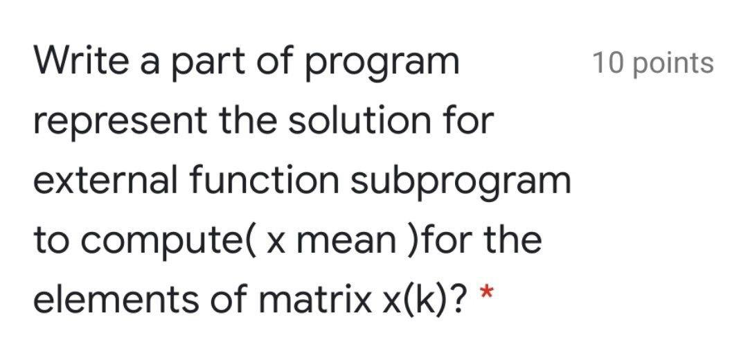 Solved 10 points Write a part of program represent the | Chegg.com