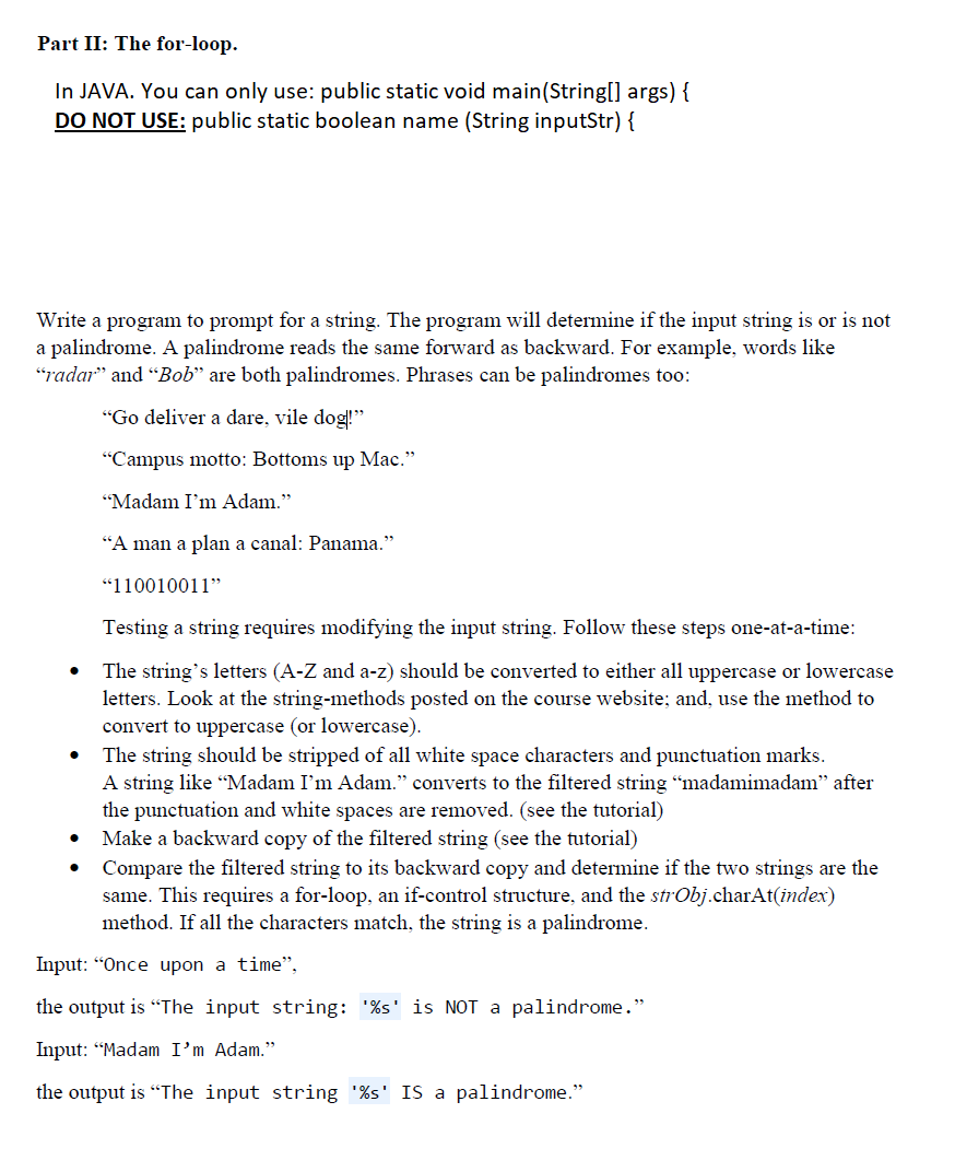 Solved Part II: The for-loop. In JAVA. You can only use: | Chegg.com
