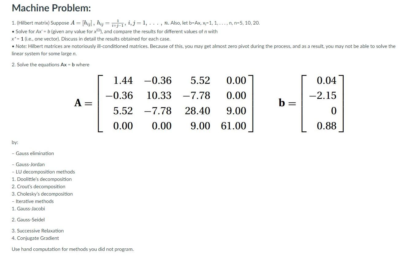 Solved Machine Problem 1. (Hilbert matrix) Suppose A =