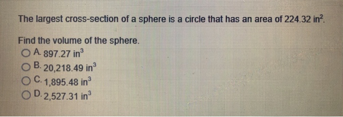 Solved The largest cross-section of a sphere is a circle | Chegg.com