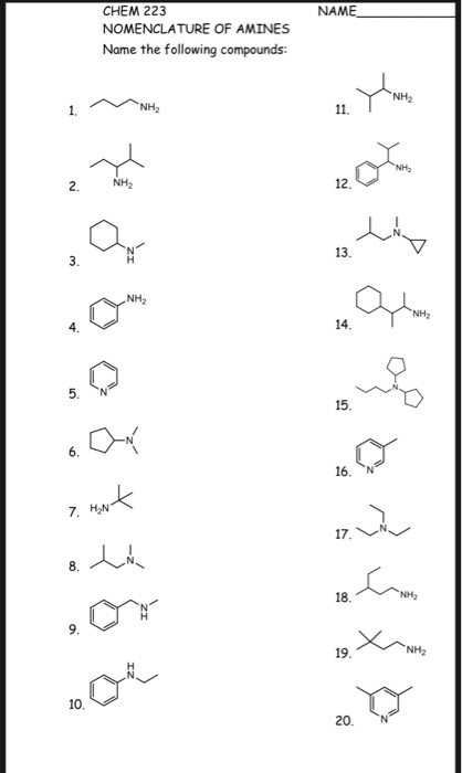Amines Worksheet.pdf Solved CHEM 223 NOMENCLATURE OF AMINES Name the following | Chegg.com