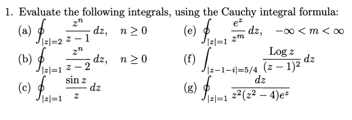 Solved 2 – 1 zm 1. Evaluate the following integrals, using | Chegg.com