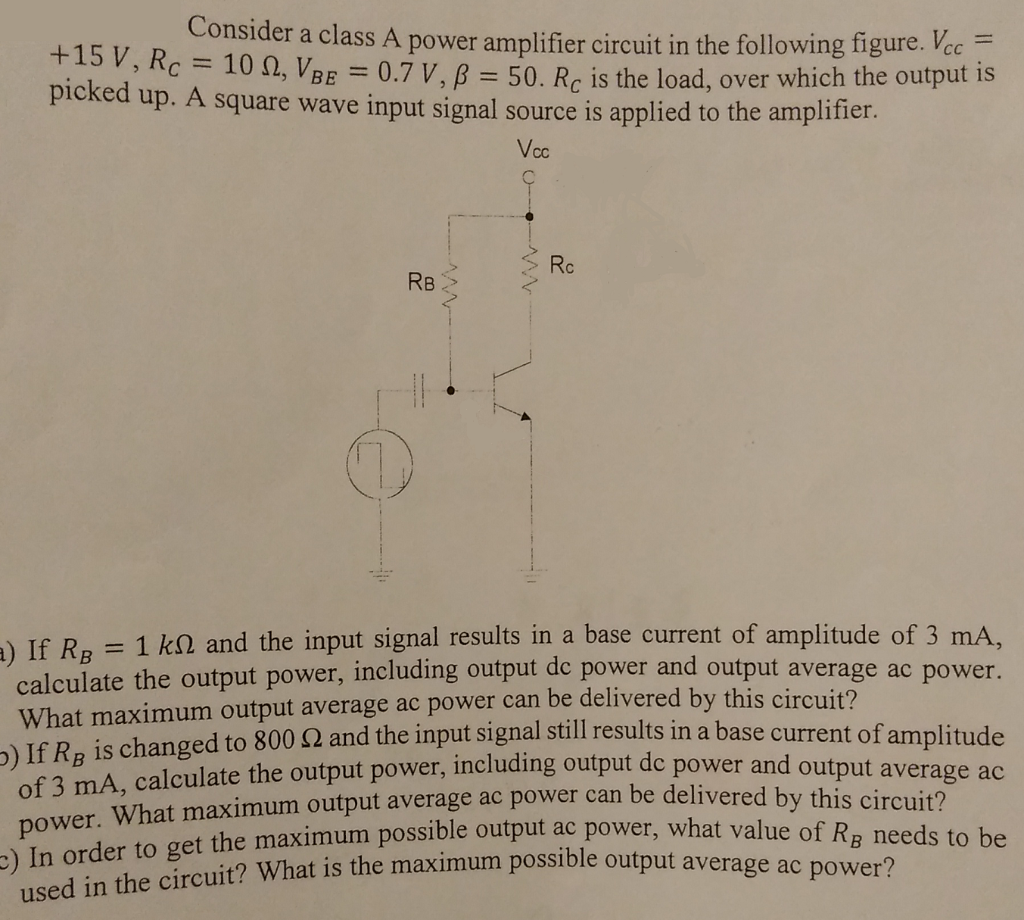 Consider a class A power amplifier circuit in the | Chegg.com