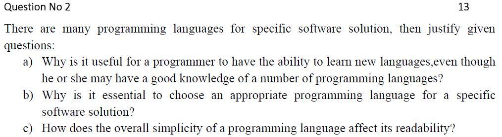 Solved Question No 2 13 There are many programming languages | Chegg.com