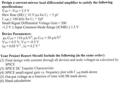 Solved Design a current-mirror load differential amplifier | Chegg.com