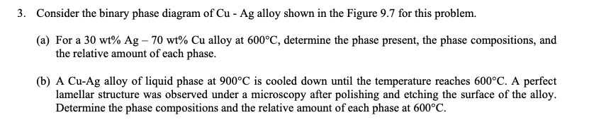 Solved 3. Consider the binary phase diagram of Cu−Ag alloy | Chegg.com