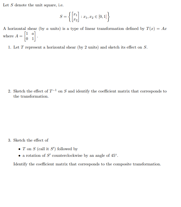 Solved Let S denote the unit square, i.e. s={ [2]: 2,82€ | Chegg.com