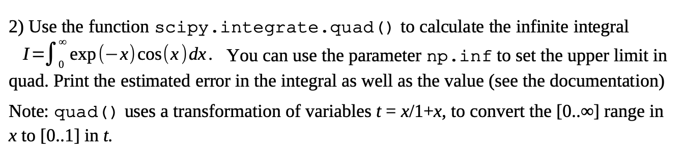 Solved Use The Function Scipy.integrate.quad() To Calculate | Chegg.com