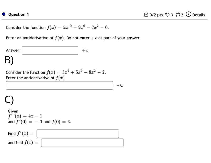 Solved Question 1 B0/2 pts 932 Details Consider the function | Chegg.com