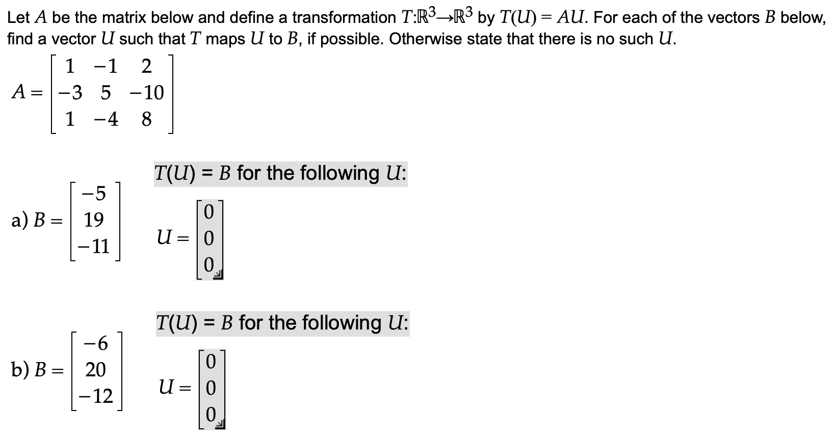 Solved Let A Be The Matrix Below And Define A Transformat Chegg Com