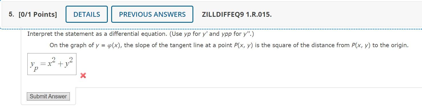 Interpret the statement as a differential equation. (Use \( y p \) for \( y^{\prime} \) and \( y p p \) for \( y^{\prime \pri