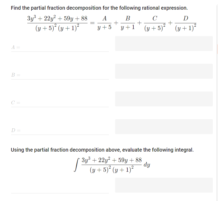 Find the partial fraction decomposition for the following rational expression. \[ \frac{3 y^{3}+22 y^{2}+59 y+88}{(y+5)^{2}(y