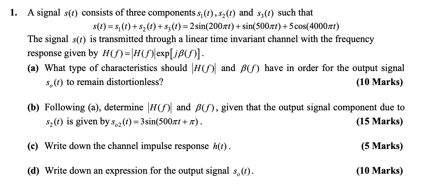 Solved + 1. A signal s(t) consists of three components | Chegg.com