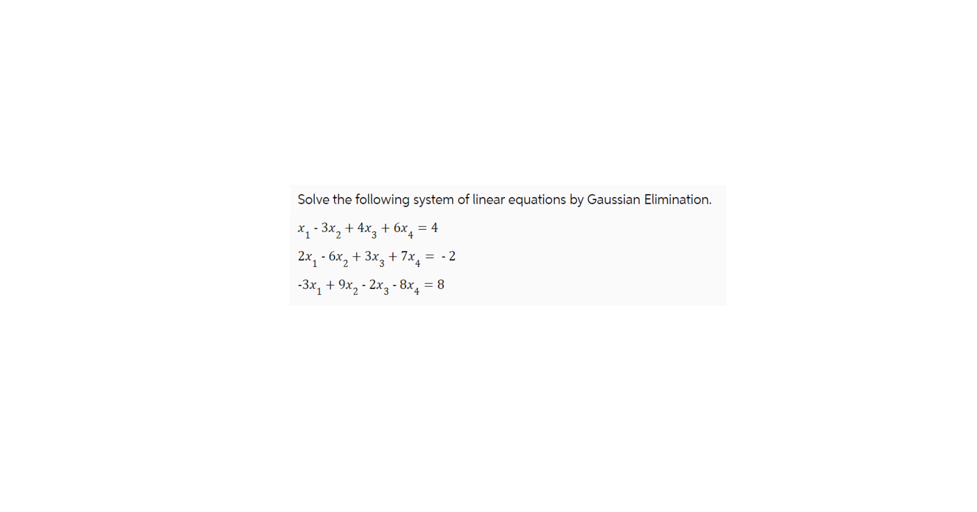Solved Solve The Following System Of Linear Equations By Chegg solved-solve-the-following-system-of-linear-equations-by-chegg
