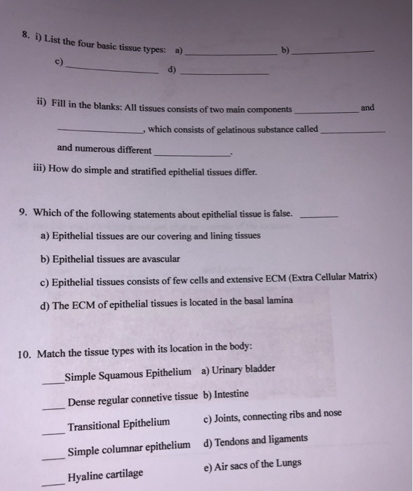 Solved 8 i list the four basic tissue types a b c d chegg