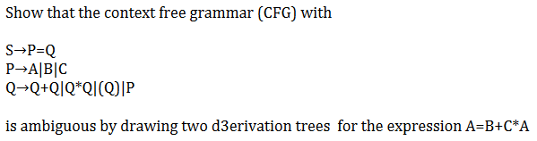 Solved Show that the context free grammar (CFG) with | Chegg.com