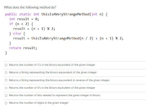 Solved What does the following method do? public static int | Chegg.com