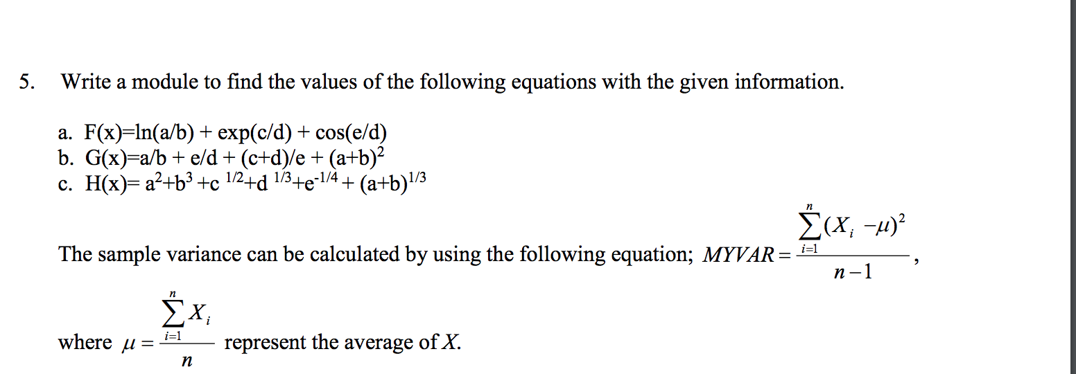 5 Write A Module To Find The Values Of The Follow Chegg Com