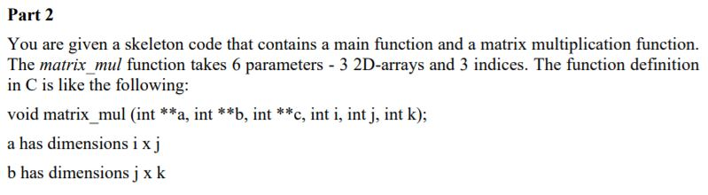 Part 2 You are given a skeleton code that contains a | Chegg.com