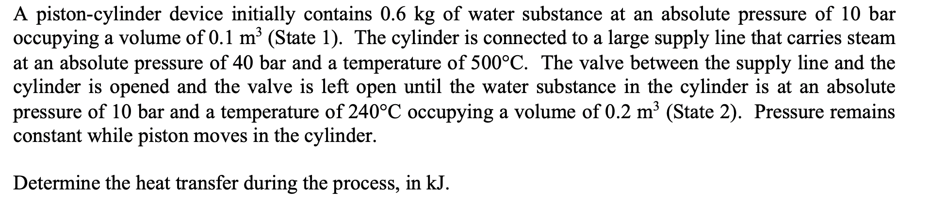 Solved A piston-cylinder device initially contains 0.6 kg of | Chegg.com