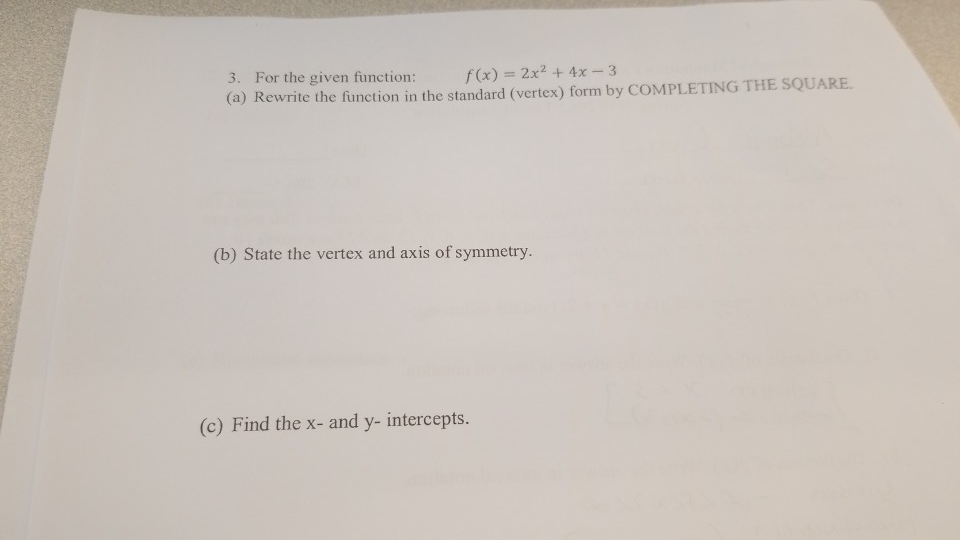 Solved 3 For The Given Function F X 2x2 4x 3 A Rewrite