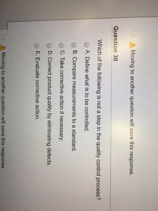Solved Which of the following is not a step in the quality | Chegg.com