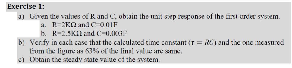 Solved Exercise 1: a) Given the values of R and C, obtain | Chegg.com