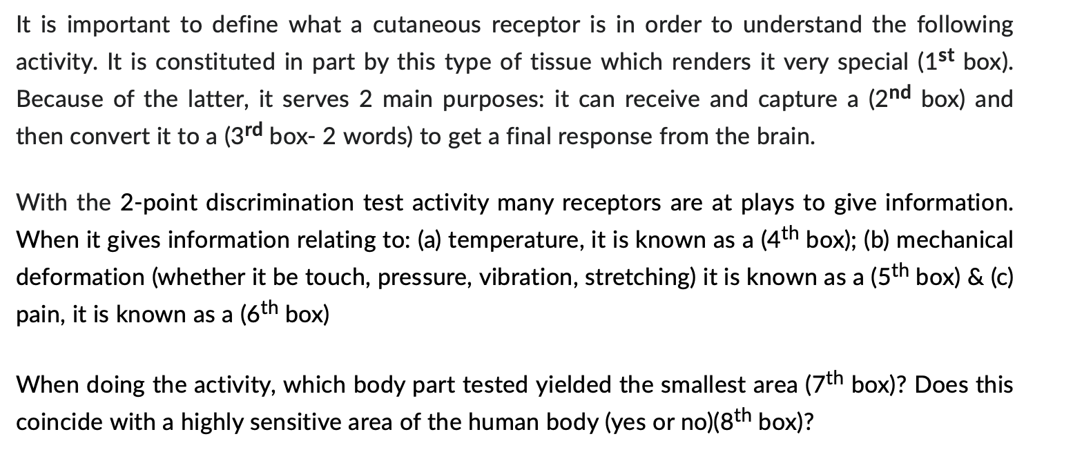 Solved It is important to define what a cutaneous receptor