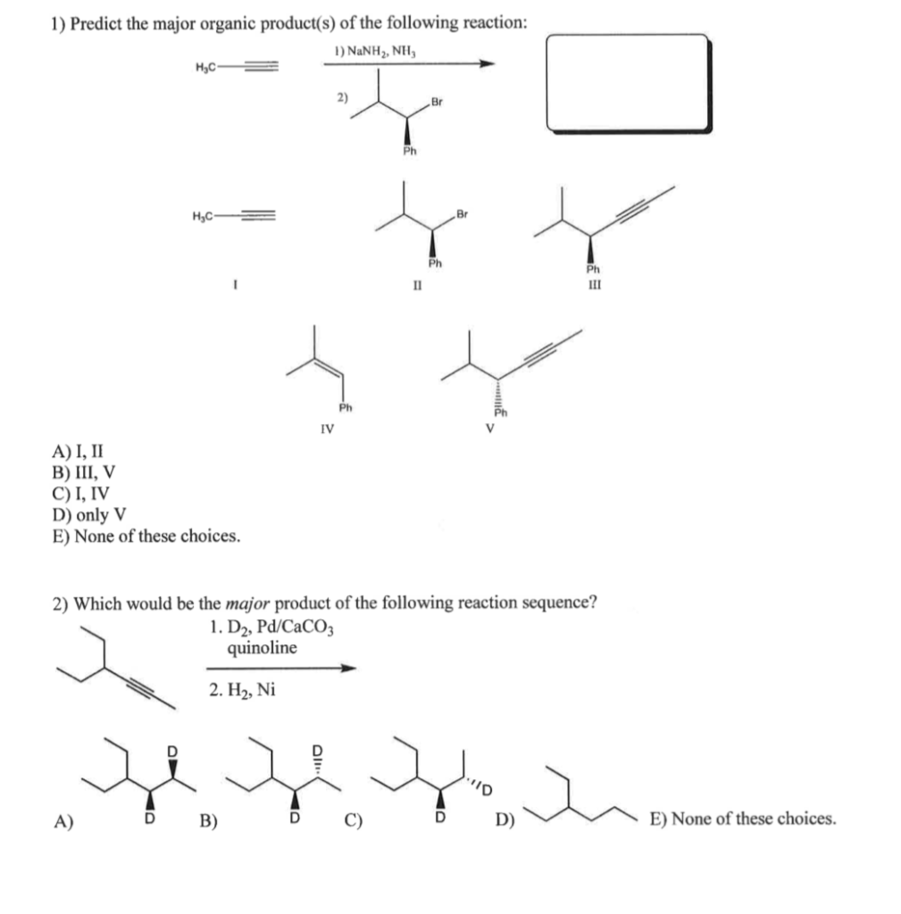 Solved 1 Predict The Major Organic Product S Of The Fol Chegg Com