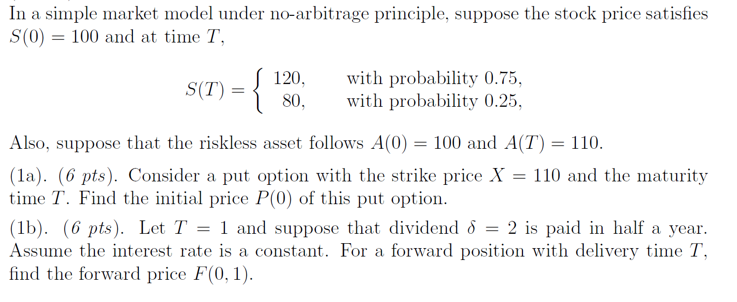 Solved In a simple market model under no-arbitrage | Chegg.com