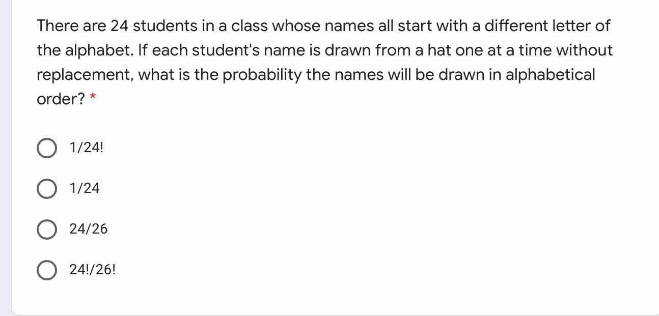 Solved There are 24 students in a class whose names all | Chegg.com