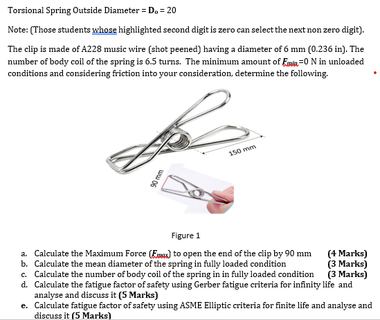 Torsional Spring Outside Diameter = D. = 20 Note: | Chegg.com