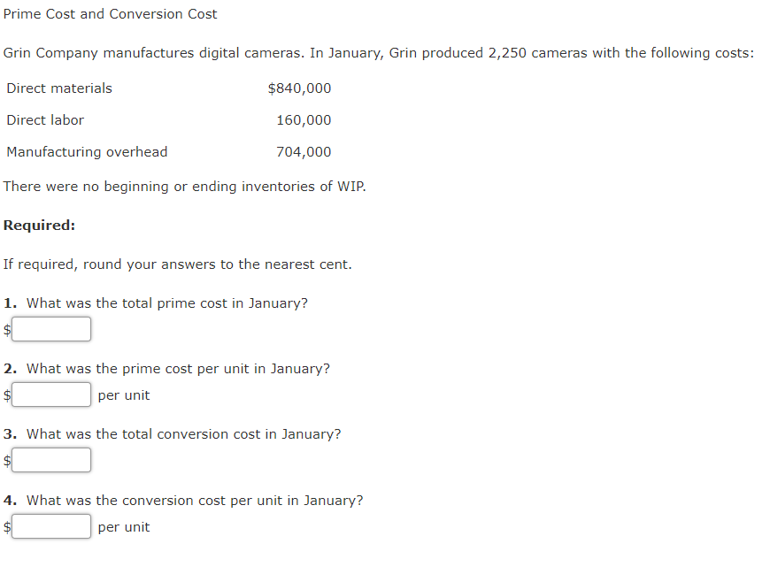 Solved Prime Cost And Conversion Cost Grin Company | Chegg.com