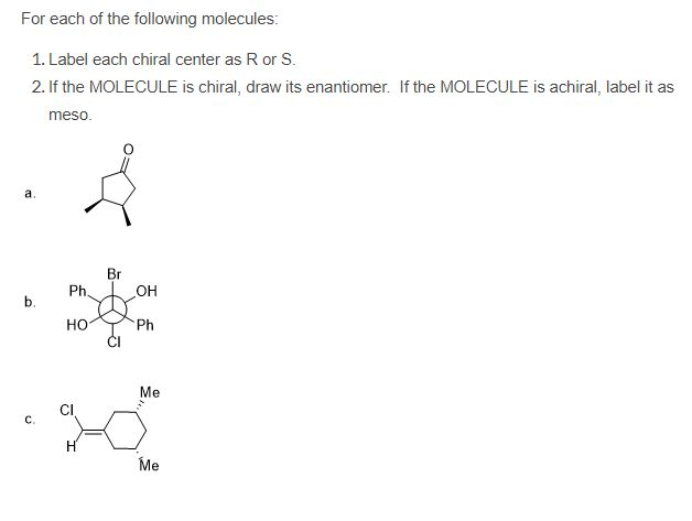 Solved For Each Of The Following Molecules: 1. Label Each | Chegg.com