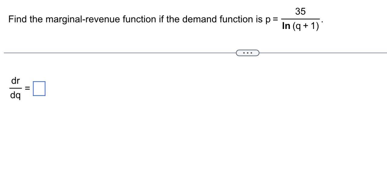 Solved Find the marginal-revenue function if the demand | Chegg.com