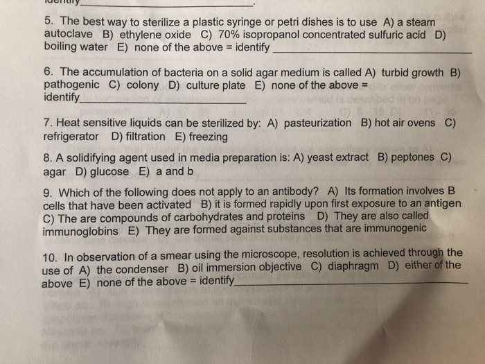Solved 5. The best way to sterilize a plastic syringe