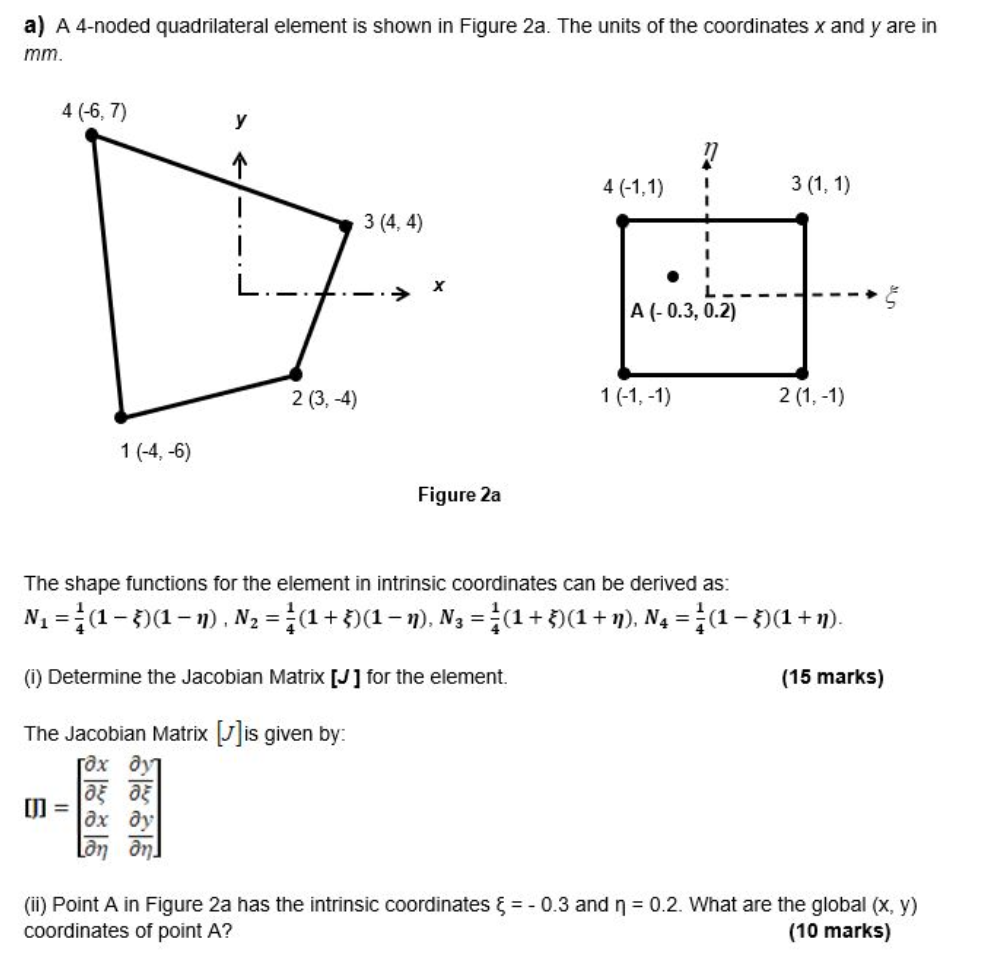 solved-a-a-4-noded-quadrilateral-element-is-shown-in-figure-chegg