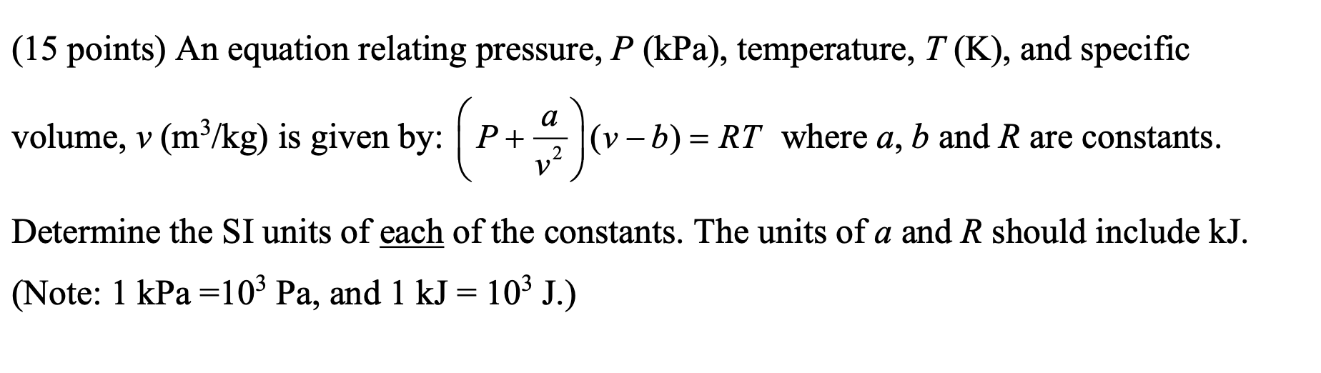 Solved (15 points) An equation relating pressure, P(kPa), | Chegg.com