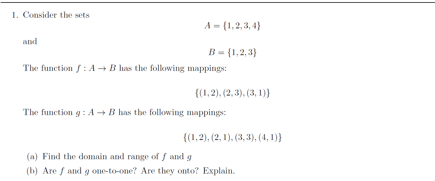 Solved 1. Consider The Sets A={1,2,3,4} And B={1,2,3} The | Chegg.com