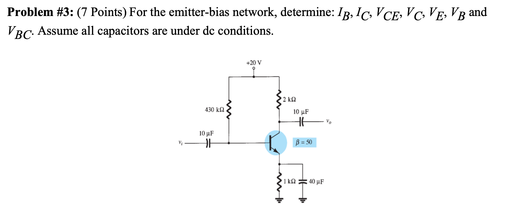 Solved Problem 3 7 Points For The Emitter Bias Network