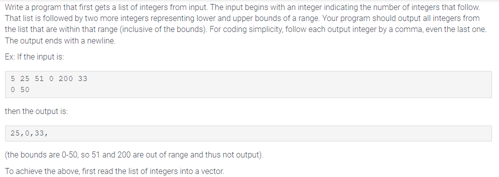 Solved Write a program that first gets a list of integers | Chegg.com