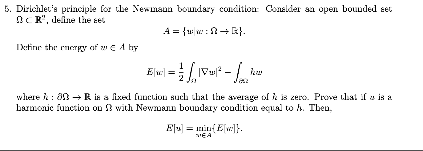 Solved Dirichlet's principle for the Newmann boundary | Chegg.com