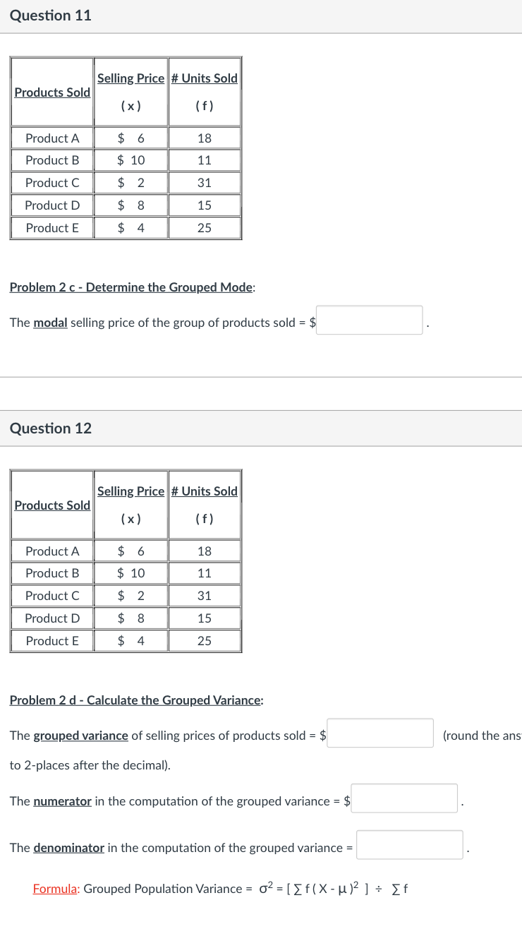 Solved Problem 2 c - Determine the Grouped Mode: Question 12 | Chegg.com