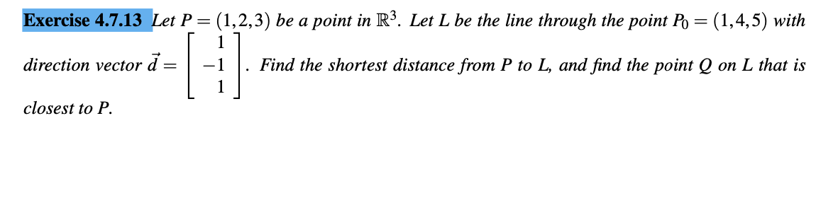 Solved Exercise 4.7.13 Let P=(1,2,3) Be A Point In R3. Let L | Chegg.com