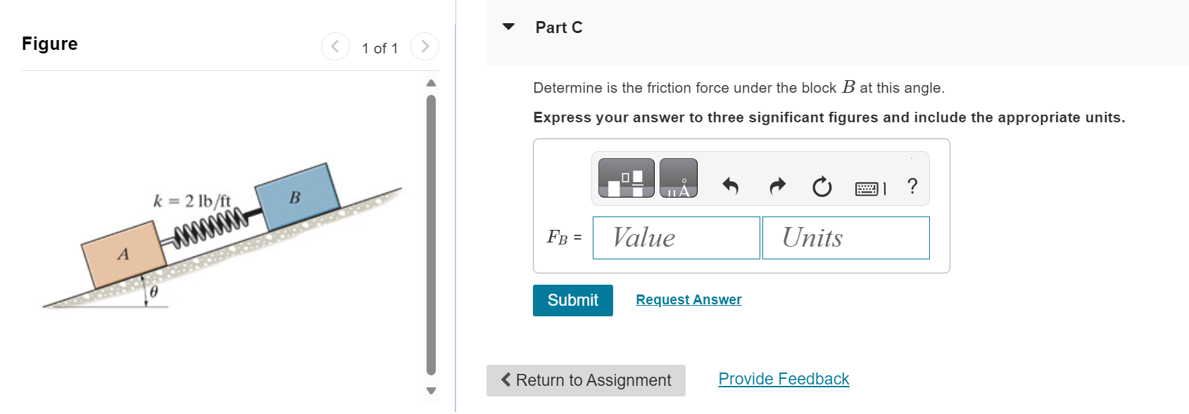 Solved Two Blocks A And B Shown In Have A Weight Of 10lb And | Chegg.com